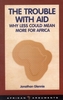 The Trouble with Aid