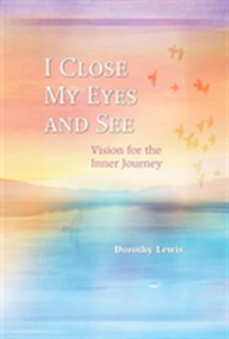 I Close My Eyes and See