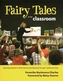 Fairy Tales in the Classroom