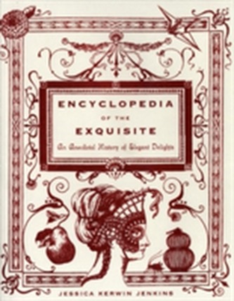 Encyclopedia Of The Exquisite