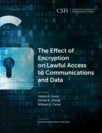 The Effect of Encryption on Lawful Access to Communications and Data
