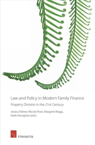 Law and Policy in Modern Family Finance - Property Division in the 21st Century