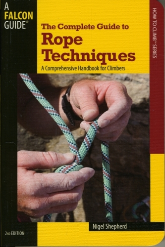Complete Guide to Rope Techniques