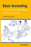 Basic Accounting for Community Organizations and Small Groups