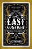 The Last Gunfight