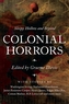 Colonial Horrors - Sleepy Hollow and Beyond