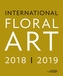 International Floral Art 2018/2019