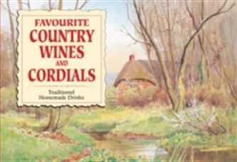 Favourite Country Wines and Cordials