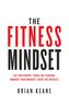 The Fitness Mindset