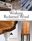 Working Reclaimed Wood