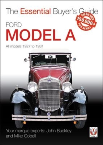 Ford Model A - All Models 1927 to 1931