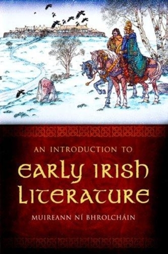 Introduction to Early Irish Literature