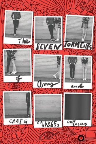 The Seven Torments Of Amy And Craig (a Love Story)