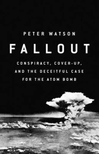 FALLOUT CONSPIRACY COVERUP & THE MAKING