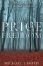 The Price of Freedom