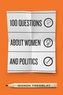 100 Questions about Women and Politics