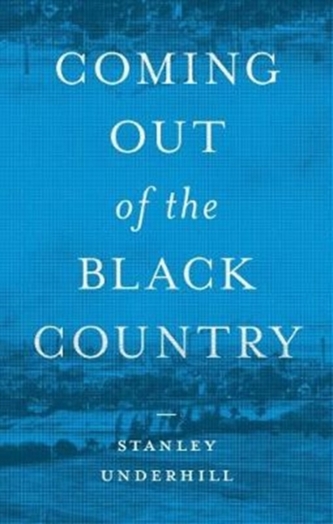 Coming out of the Black Country