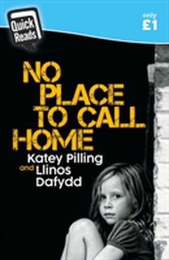Quick Reads: No Place to Call Home