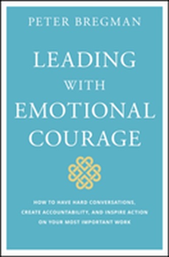 Leading With Emotional Courage