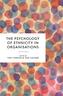 The Psychology of Ethnicity in Organisations