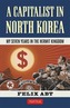 A Capitalist in North Korea