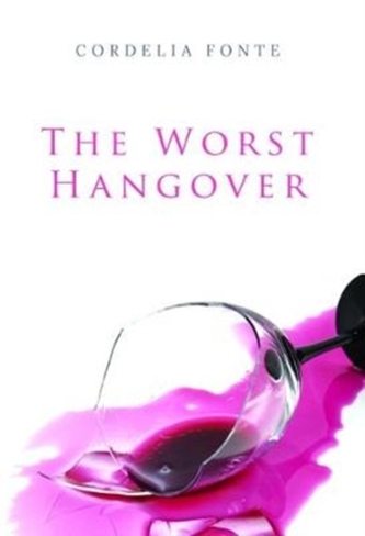 The Worst Hangover