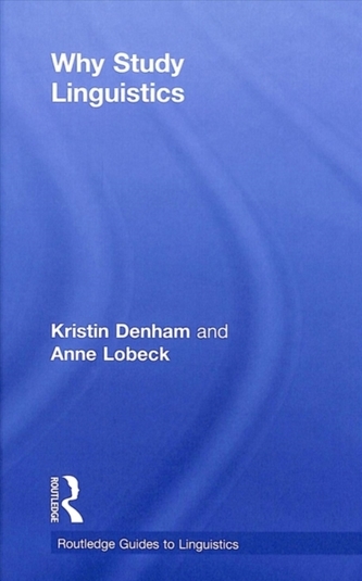 Why Study Linguistics