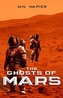 The Ghosts of Mars