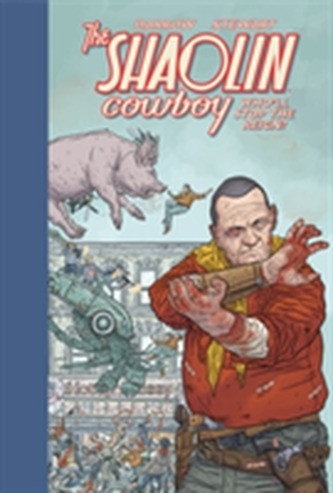 Shaolin Cowboy: Who'll Stop The Reign?