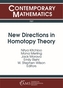 New Directions in Homotopy Theory