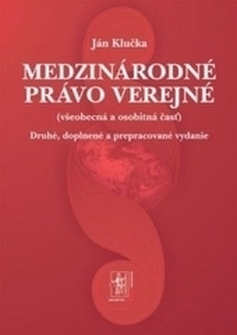 Medzinárodné právo verejné (všeobecná a osobitná časť)