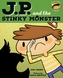 JP and the Stinky Monster: Feeling Jealous