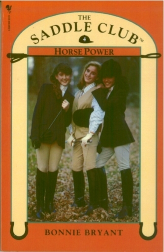 Saddle Club Book 4: Horse Power
