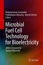 Microbial Fuel Cell Technology for Bioelectricity