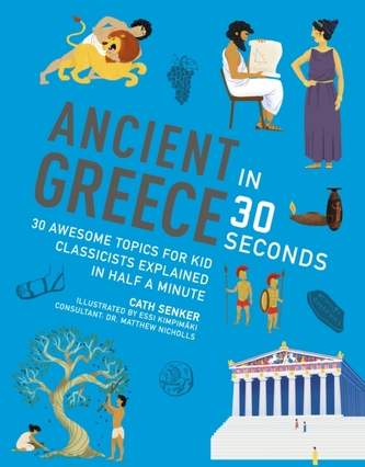 Ancient Greece in 30 Seconds