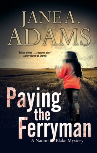 Paying the Ferryman: A Naomi Blake British Mystery