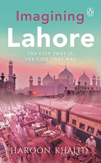 IMAGINING LAHORE
