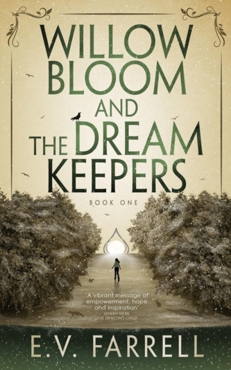 Willow Bloom and the Dream Keepers