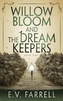 Willow Bloom and the Dream Keepers