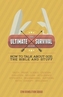 The Ultimate Survival Guide: How to Talk About God, the Bible and Stuff