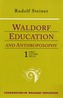 Waldorf Education and Anthroposophy