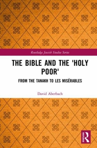 The Bible and the 'Holy Poor'