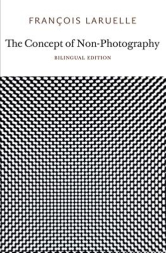 The Concept of Non-Photography