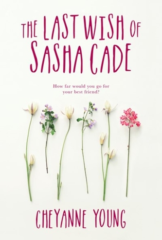 The Last Wish Of Sasha Cade