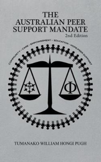 The Australian Peer Support Mandate 2nd Edition