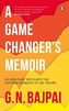 A Game Changer's Memoir