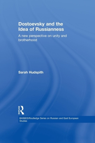 Dostoevsky and The Idea of Russianness