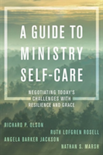 A Guide to Ministry Self-Care
