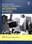 The Routledge Research Companion to Modernism in Music