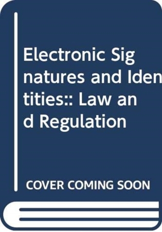Electronic Signatures and Identities: